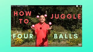 How To Juggle Four Balls [upl. by Avra25]