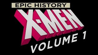 XMen Epic History Volume 1 The 60s Era [upl. by Linette536]