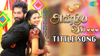 Naan Paarthathile Video Song  Anbe Vaa Title song TV Serial  Sun Tv Serial  Virat  Delna Davis [upl. by Wixted920]