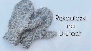 Jak dziergać Rękawiczki na Drutach PROSTE cz2 [upl. by Kunz342]