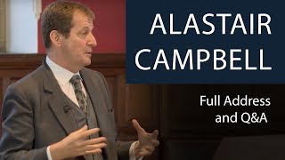 Alastair Campbell  Full Address and QampA  Oxford Union [upl. by Rego]