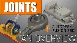 Joints in Fusion 360 A Comprehensive Tutorial FF117 [upl. by Risser]