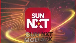 SUN NXT MOD modapk [upl. by Lavinie266]