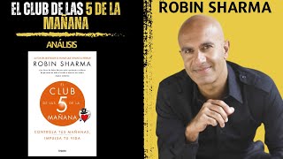 Análisis del Libro  EL CLUB DE LAS 5 DE LA MAÑANA🏆  Robin Sharma [upl. by Treblihp]