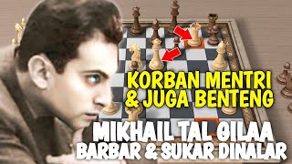 Mikhail Tal ohh Mikhail Tal Hobby Banget Korban Mentri [upl. by Nyrak]