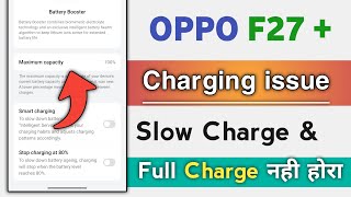 OPPO F27 Series Charging Issue Slow Charging Battery Not Full Charge Problem Solve [upl. by Alletneuq]