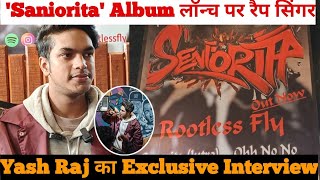 Saniorita Album Launch  Rootless Fly  दरभंगा के रैप सिंगर यशराज का नया एल्बम हुआ लांच। Exclusive [upl. by Bertrand]