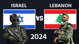 Israel vs Lebanon Military Power Comparison 2024  Lebanon vs Israel Military Power 2024 [upl. by Elicul661]