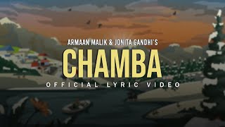 ChambaMaaye Ni Meriye Lyric Video  Armaan Malik amp Jonita Gandhi  Himachal Folk Song [upl. by Crin]