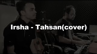 Irsha  Tahsancover [upl. by Fonseca]