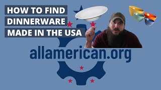 How to Find Dinnerware Made in the USA  Amazing American Made Dinnerware [upl. by Gratia]