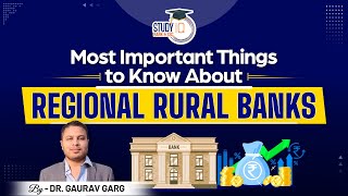 Regional Rural Banks  Know the most important facts about RRBs of India  StudyIQ BankampSSC [upl. by Winebaum]