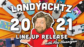 2021 Landyachtz Line Up Release [upl. by Nhguavahs]