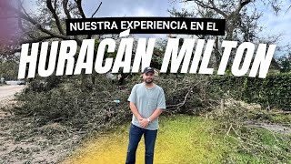 NUESTRA EXPERIENCIA EN EL HURACÁN MILTON  Vlog [upl. by Elcarim]