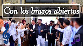 Con los brazos abiertos LLDM Letra y partitura 🎼🎵 ​​🎶​ Alabanzas de Elección LLDM [upl. by Heisser]