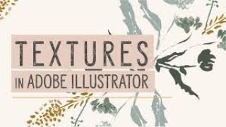 Textures in Adobe Illustrator Surface Pattern Design for Beginners [upl. by Eiramik]