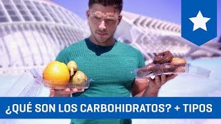 ¿Qué son los carbohidratos  Tipos Simples y Complejos [upl. by Aoniak]