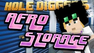 Minecraft  Afro Storage  Hole Diggers 29 [upl. by Lull]