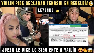 YAILÍN LA MÁS VIRAL PIDE DECLAREN TEKASHI 69 EN REBELDÍA JUEZA DICE LO SIGUIENTE tekashi tekashi69 [upl. by Euqininod]