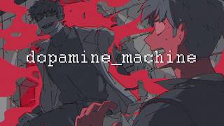 【BIG AL】dopaminemachine【VOCALOID Original】 [upl. by Yenruogis224]