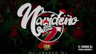 PERREO NAVIDEÑO 2 ⚡ El Franko DJ [upl. by Kalinda191]