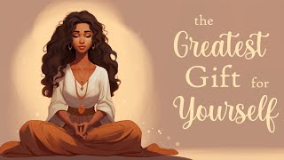 Give Yourself The Greatest Gift of All 10 Minute Guided Meditation [upl. by Ronda]