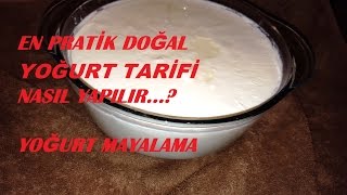 En Pratik Doğal yoğurt Tarifi  Yoğurt nasıl mayalanır [upl. by Ridgley692]