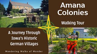 Exploring the Amana Colonies A Journey Through Iowas Historic German Villages [upl. by Dremann]