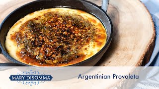 Argentine Provoleta Appetizer  Mary DiSomma [upl. by Orazal339]