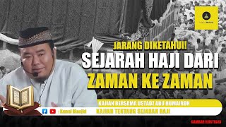 LIVE Sejarah Haji dari Zaman ke Zaman kajian bersama Ustadz Abu Humairoh [upl. by Africa]