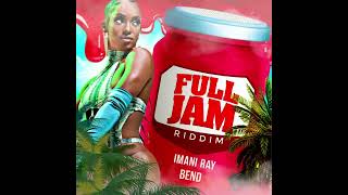 Imani Ray Bend Full Jam Riddim 2024 Soca [upl. by Lraed]