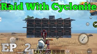 Raid With Cyclonite EP2 Last Day Rules Survival Hindi Gameplay [upl. by Lekym]