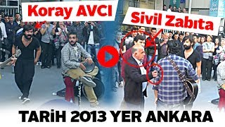 Koray Avcı Ankara Kızılayda Zabıtaların kurbanı oluyor  Tarih 2013 [upl. by Aihsotan]