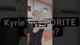 KYRIE’S FAVORITE SHOES 🏀👟 [upl. by Brucie351]