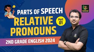 2nd Grade English 2024  Relative Pronouns Part of Speech Part 01  By Manish Mangal Sir [upl. by Becky]