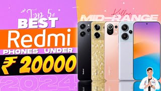 Top 5 Best Redmi Smartphone Under 20000 in 2024  Best MidRange Redmi Phone Under 20000 in INDIA [upl. by Sel]