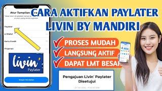 BERHASIL  Cara memunculkan Paylater Livin Mandiri Terbaru 2024  Aktifkan Paylater Mandiri [upl. by Alain]