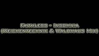 Faithless  Insomnia Weichentechnik amp Waldhaus Mix [upl. by Nelli]