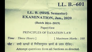 llb six semester principles of taxation law question paper [upl. by Aramoix732]