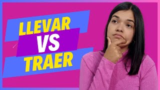 Llevar vs Traer  Differences Explained 💡Secret Tip [upl. by Haerdna66]