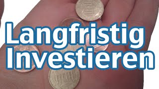 Langfristig Investieren  VorteileNachteile Möglicheiten und mehr [upl. by Binah]