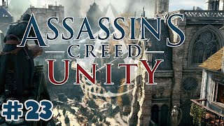 Assassins Creed Unity 23  Watch [upl. by Danni860]