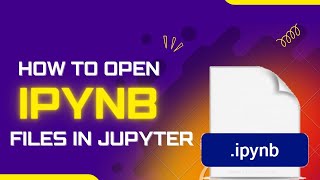 How to Open IPYNB Files [upl. by Hal]