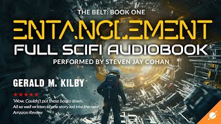 ENTANGLEMENT THE BELT Book One Science Fiction Audiobook Full Length and Unabridged [upl. by Teerpnam256]