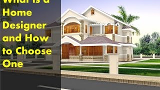 What is a Home Designer and How to Choose One [upl. by Sidonia592]