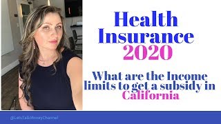 Health Insurance Subsidy in California for year 2020 understand via examples [upl. by Nylimaj]