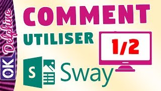 SWAY  Logiciel en ligne de présentation  Fonctionnement 12 [upl. by Nodnol373]