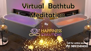 Virtual BathTub Meditation [upl. by Mark]