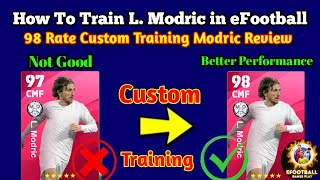 How To Train L Modric In Efootball 2024  Modric Max Level Training In efootball efootball pes [upl. by Ger716]