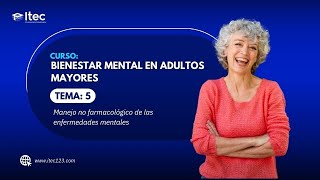 CLASE 05  BIENESTAR MENTAL EN ADULTOS MAYORES [upl. by Heinrick]